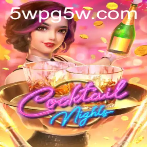 Discover the Exciting World of CocktailNights with 5WPG